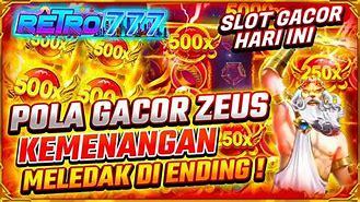 Slot Gacor Hari Ini Panglima Zeus Live Slot Gacor X